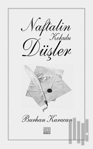 Naftalin Kokulu Düşler | Kitap Ambarı