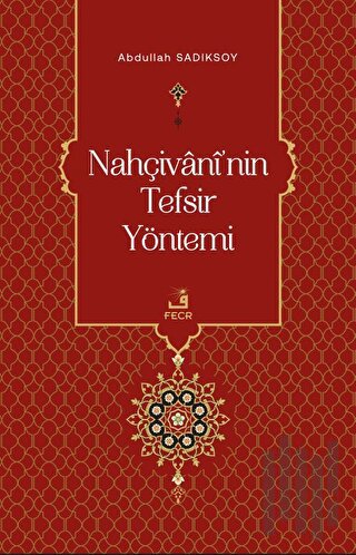 Nahçivani'nin Tefsir Yöntemi | Kitap Ambarı