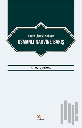 Nahiv Bilgisi Işığında Osmanlı Nahvine Bakış | Kitap Ambarı