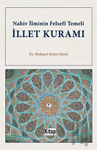 Nahiv İlminin Felsefi Temeli İllet Kuramı | Kitap Ambarı