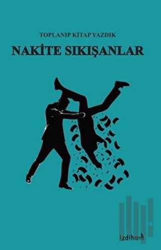 Nakiye Sıkışanlar | Kitap Ambarı