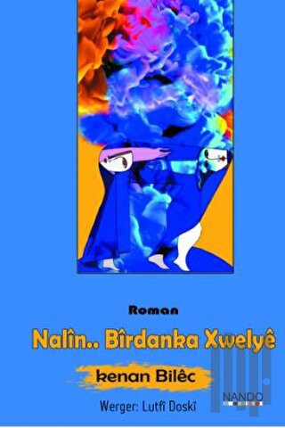 Nalin.. Birdanka Xwelye | Kitap Ambarı