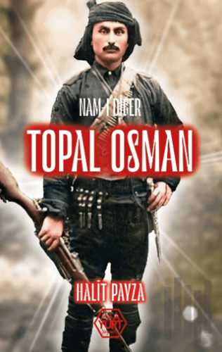 Nam-ı Diğer Topal Osman | Kitap Ambarı