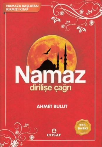 Namaz Dirilişe Çağrı | Kitap Ambarı