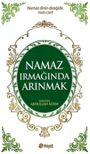 Namaz Irmağında Arınmak | Kitap Ambarı