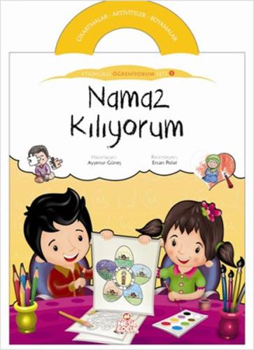 Namaz Kılıyorum - Etkinlikli Öğreniyorum 5. Kitap | Kitap Ambarı