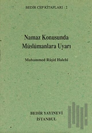 Namaz konusunda Müslümanlara Uyarı | Kitap Ambarı