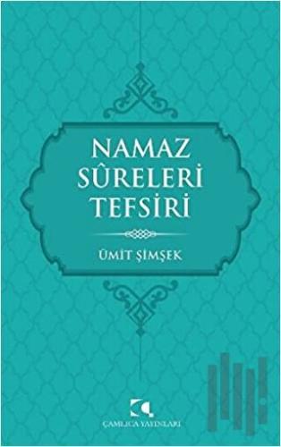 Namaz Sureleri Tefsiri | Kitap Ambarı