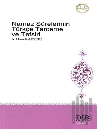 Namaz Sürelerinin Türkçe Terceme ve Tefsiri | Kitap Ambarı