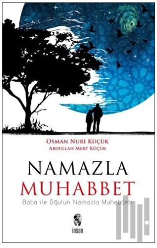 Namazla Muhabbet | Kitap Ambarı