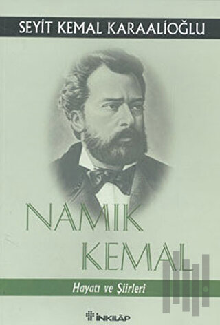 Namık Kemal Hayatı ve Şiirleri | Kitap Ambarı