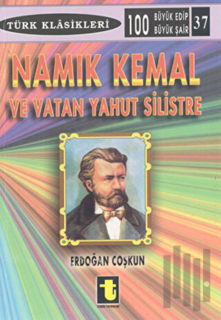 Namık Kemal ve Vatan Yahut Silistre | Kitap Ambarı