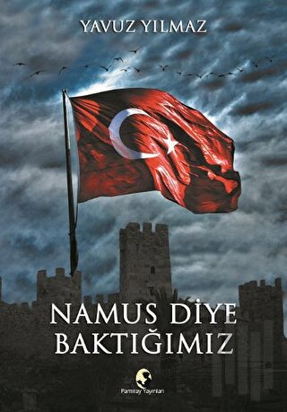 Namus Diye Baktığımız | Kitap Ambarı