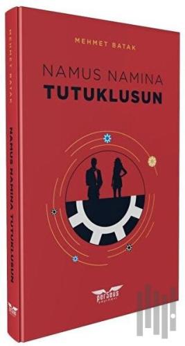 Namus Namına Tutuklusun! | Kitap Ambarı