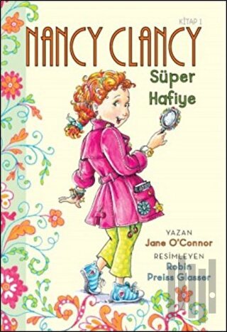 Nancy Clancy 1 - Süper Hafiye | Kitap Ambarı