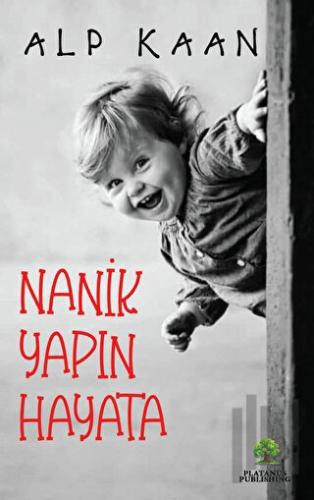 Nanik Yapın Hayata | Kitap Ambarı