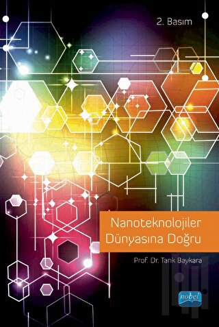 Nanoteknolojiler Dünyasına Doğru | Kitap Ambarı