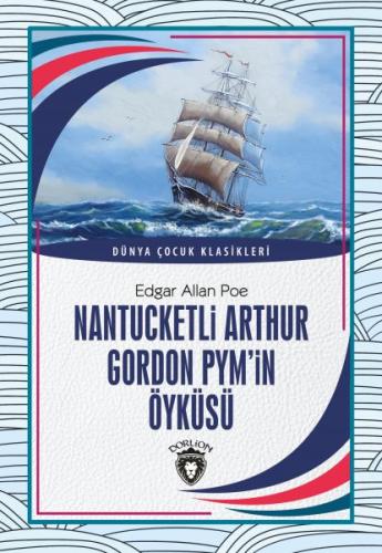 Nantucketli Arthur Gordon Pym’in Öyküsü | Kitap Ambarı