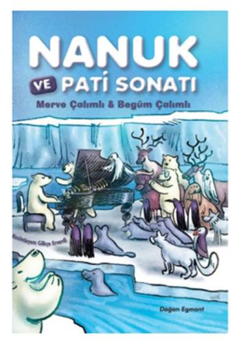 Nanuk ve Pati Sonatı | Kitap Ambarı