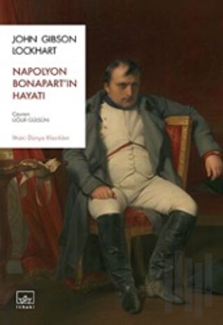 Napolyon Bonapart’ın Hayatı | Kitap Ambarı