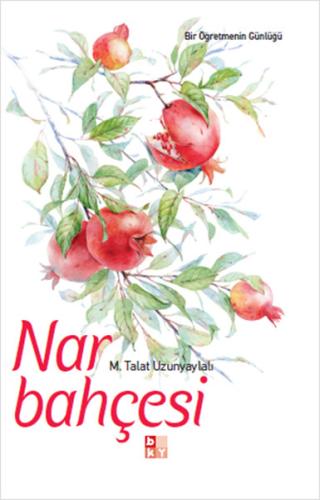 Nar Bahçesi | Kitap Ambarı