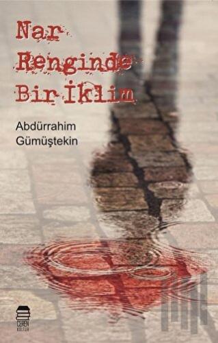 Nar Renginde Bir İklim | Kitap Ambarı