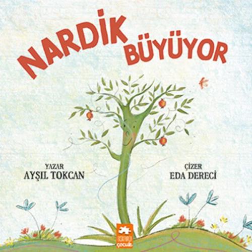 Nardik Büyüyor | Kitap Ambarı