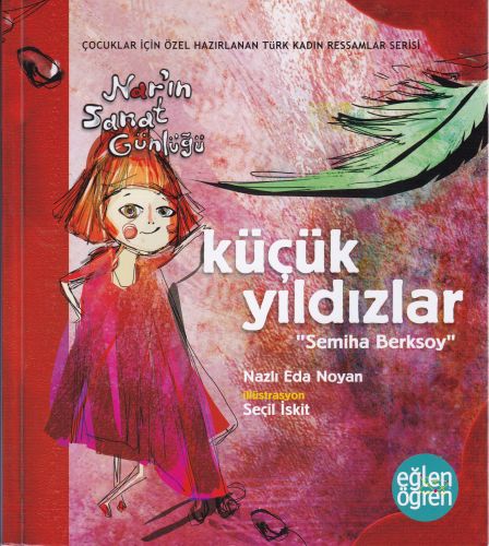 Narın Sanat Günlüğü 6 - Küçük Yıldızlar (Semiha Berksoy) | Kitap Ambar