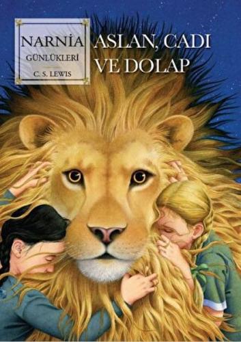 Narnia Günlükleri 2 - Aslan, Cadı Ve Dolap | Kitap Ambarı