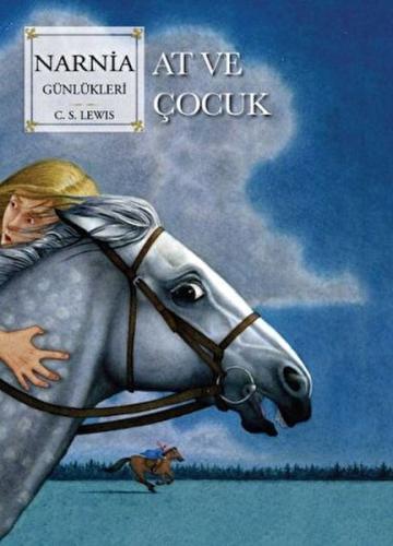 Narnia Günlükleri 3 - At ve Çocuk | Kitap Ambarı