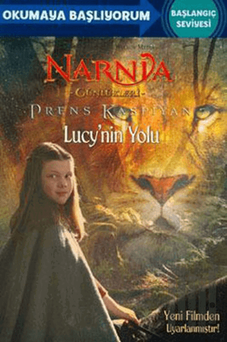 Narnia Günlükleri Prens Kaspiyan Lucy’nin Yolu | Kitap Ambarı