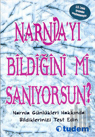 Narnia’yı Bildiğini mi Sanıyorsun? | Kitap Ambarı