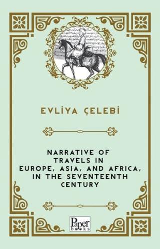 Narrative of Travels in Europe, Asia, and Africa, in the Seventeenth C