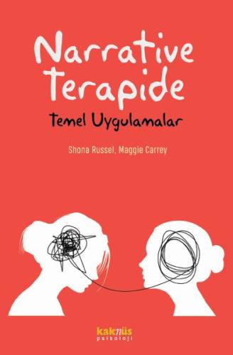 Narrative Terapide Temel Uygulamalar | Kitap Ambarı