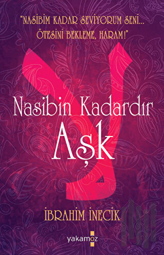 Nasibin Kadardır Aşk | Kitap Ambarı