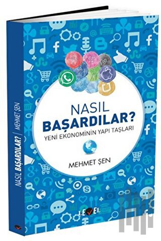 Nasıl Başardılar? - Yeni Ekonominin Yapı Taşları | Kitap Ambarı