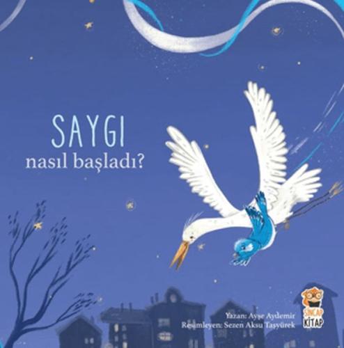 Nasıl Başladı? - Saygı | Kitap Ambarı