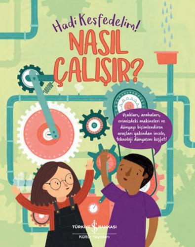 Nasıl Çalışır? - Hadi Keşfedelim! | Kitap Ambarı