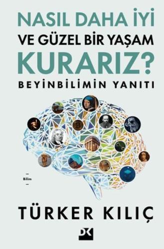 Nasıl Daha İyi ve Güzel Bir Yaşam Kurarız? | Kitap Ambarı