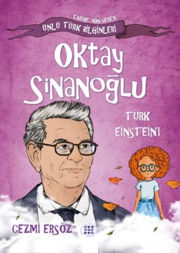 Nasıl Dâhi Oldum? Oktay Sinanoğlu – Türk Eınsteın’ı | Kitap Ambarı