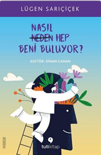 Nasıl Hep Beni Buluyor? | Kitap Ambarı