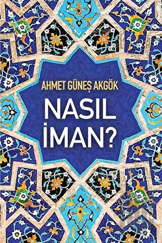 Nasıl İman? | Kitap Ambarı