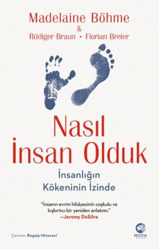 Nasıl İnsan Olduk: İnsanlığın Kökeninin İzinde | Kitap Ambarı