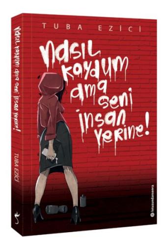 Nasıl Koydum Ama Seni İnsan Yerine! | Kitap Ambarı