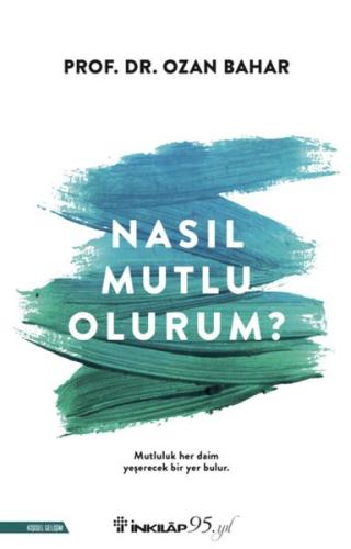 Nasıl Mutlu Olurum? | Kitap Ambarı