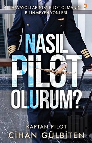 Nasıl Pilot Olurum? | Kitap Ambarı