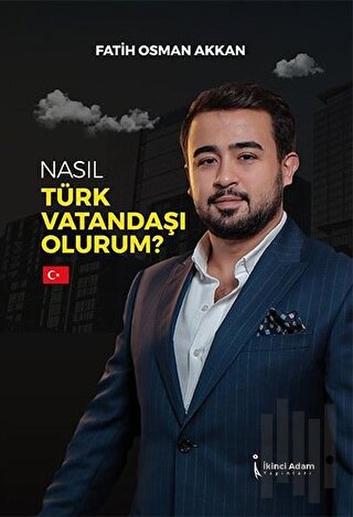 Nasıl Türk Vatandaşı Olurum? | Kitap Ambarı