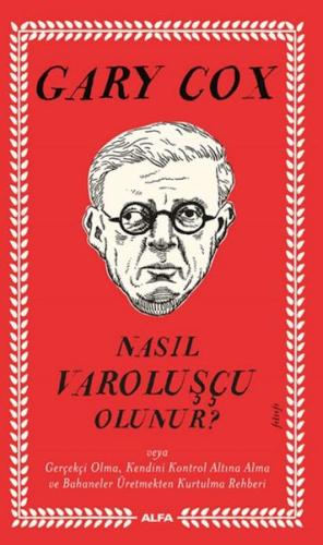 Nasıl Varoluşçu Olunur? | Kitap Ambarı