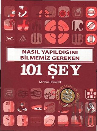 Nasıl Yapıldığını Bilmemiz Gereken 101 Şey | Kitap Ambarı