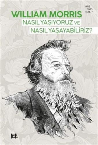 Nasıl Yaşıyoruz ve Nasıl Yaşayabiliriz? (Ciltli) | Kitap Ambarı